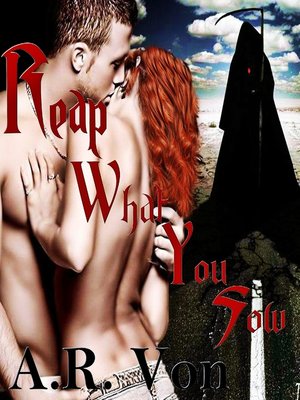 cover image of Reap What You Sow (Reap #1)